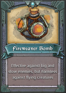 Fireweaver Bomb